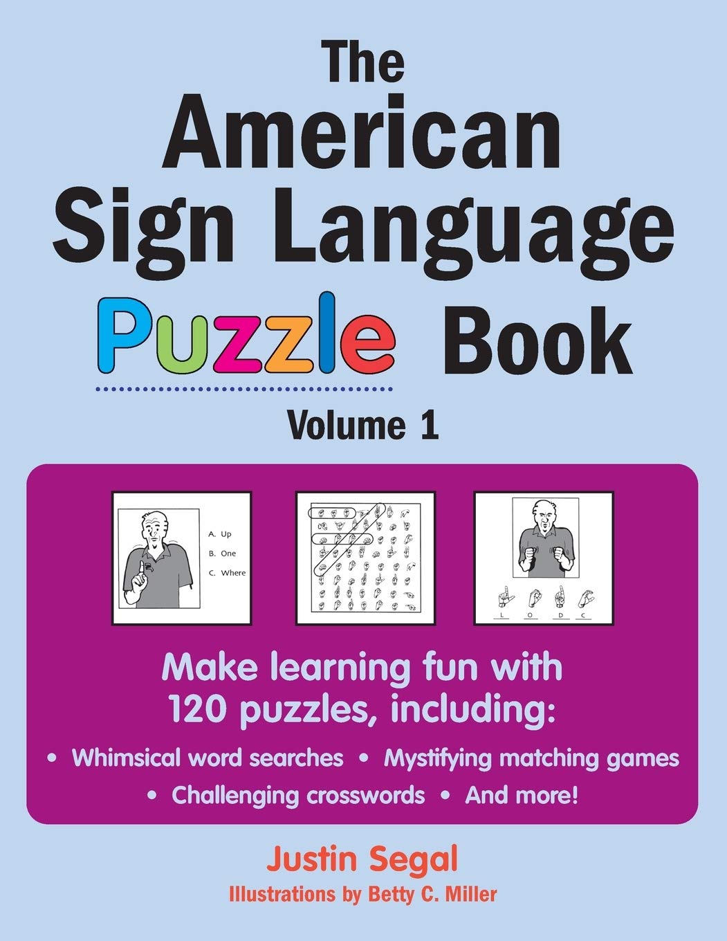 The American Sign Language Puzzle Book: The Fun Way to Learn to Sign Law