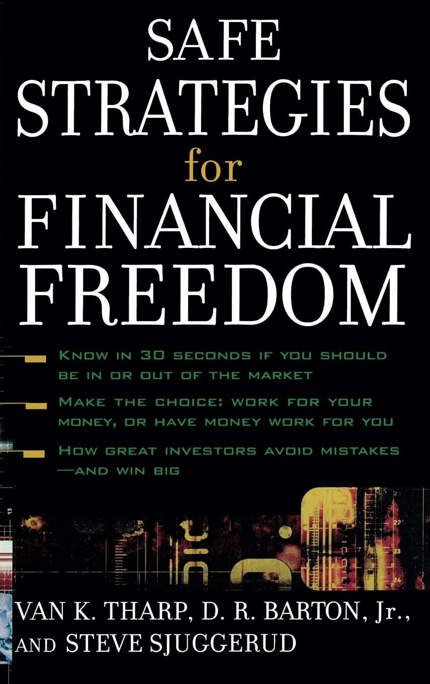 Safe Strategies for Financial Freedom Business, Finance & Career
