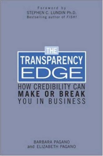 The Transparency Edge: How Credibility Can Make or Break You in Business book