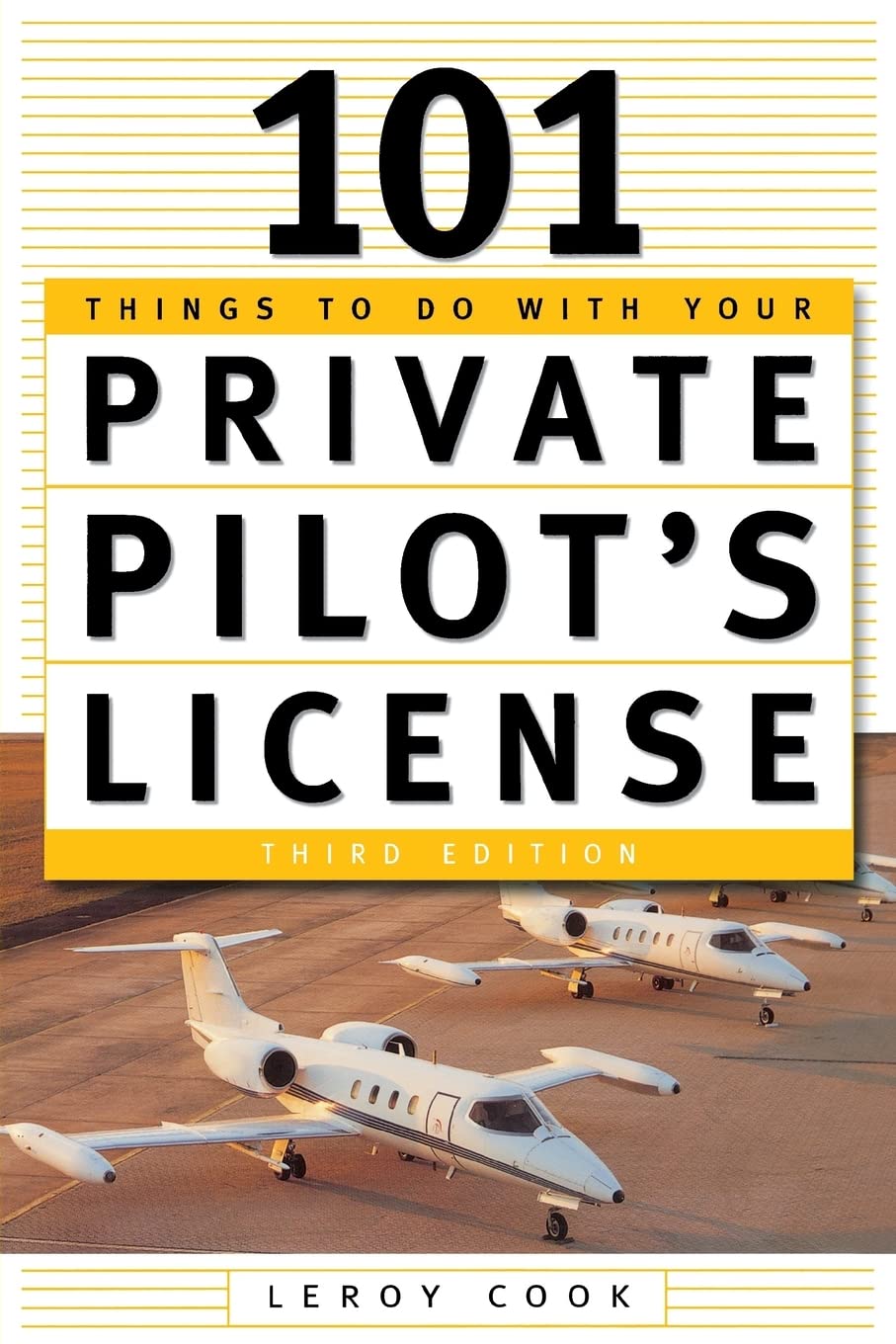 101 Things to Do After You Get Your Private Pilot's License Business & Technology