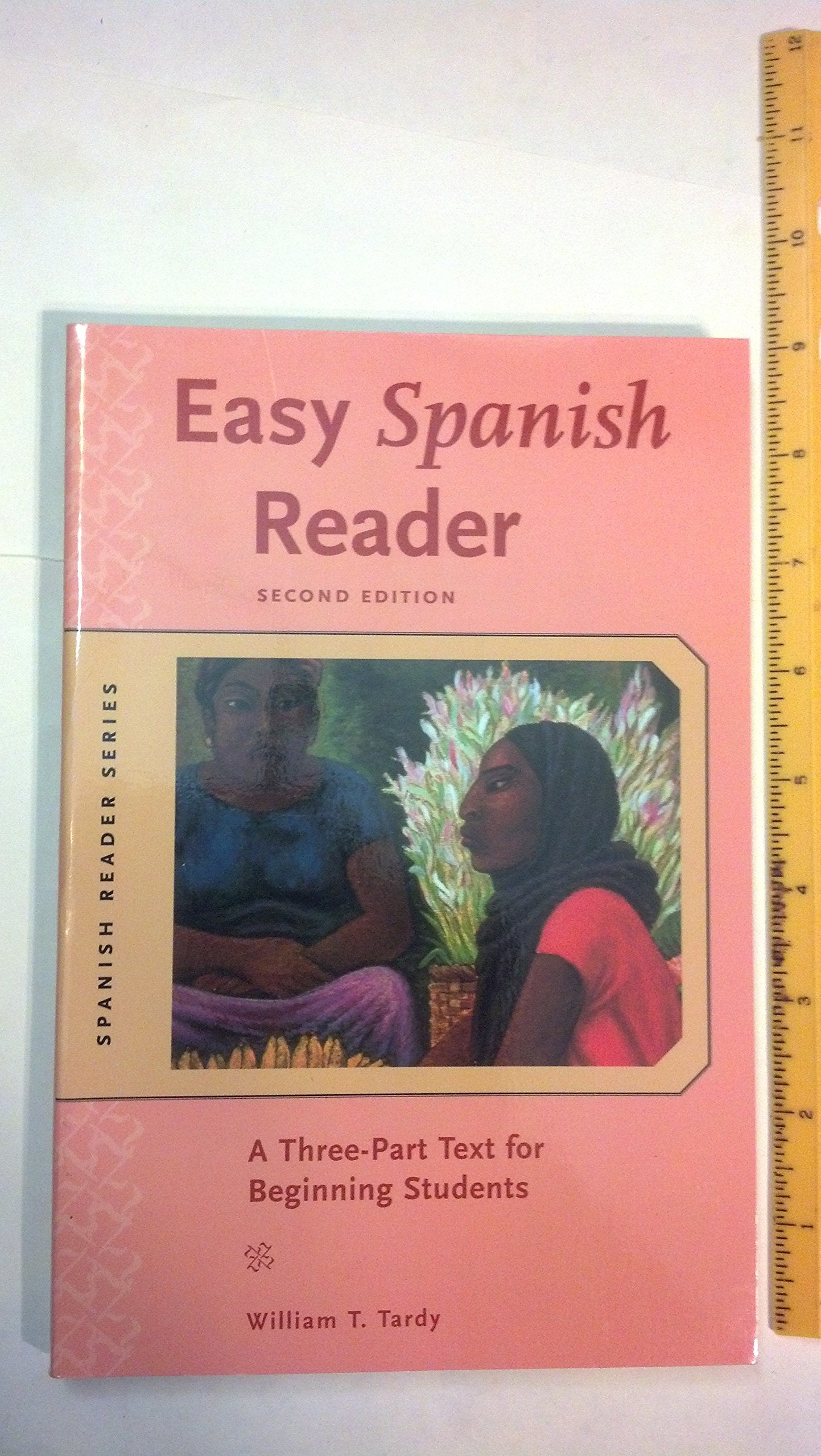 Easy Spanish Reader: A Three-Part Text for Beginning Students (Easy Language Readers) Foreign Languages ​​& Dictionaries