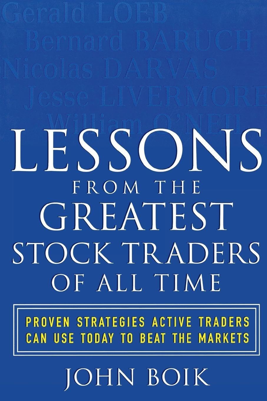 Lessons from the Greatest Stock Traders of All Time book
