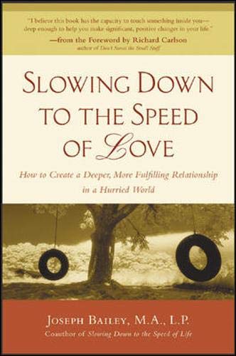 Slowing Down to the Speed of Love book