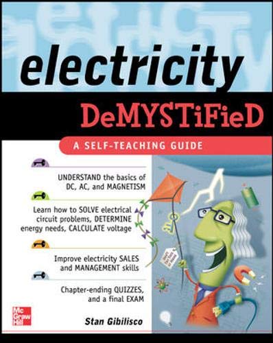 Electricity Demystified: A Self-Teaching Guide Business & Technology