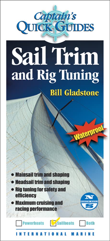 Sail Trim and Rig Tuning: A Captain's Quick Guide (Captain's Quick Guides) Leisure & Fun
