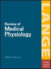Review Of Medical Physiology (LANGE Basic Science) Medicine