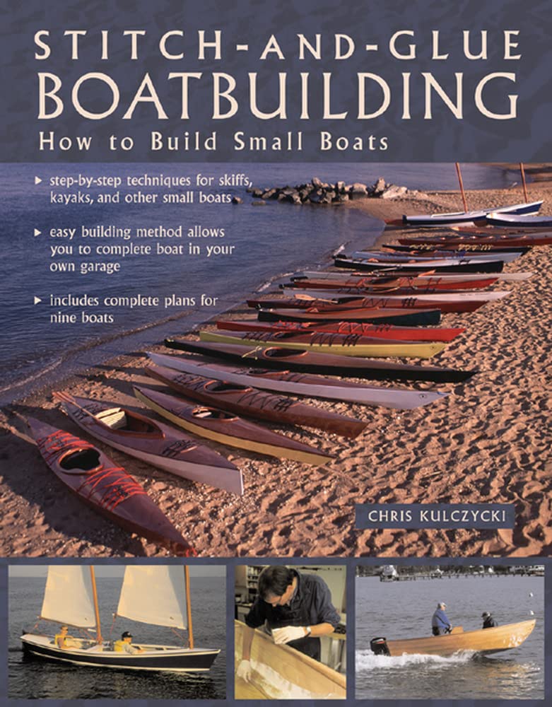 Stitch-and-Glue Boatbuilding: How to Build Kayaks and Other Small Boats Leisure & Fun