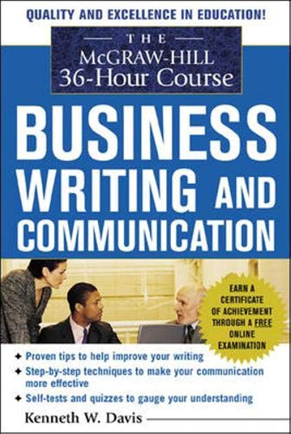The Mcgraw-Hill 36-Hour Course In Business Writing And Communication: Managing Your Writing Business, Finance & Career