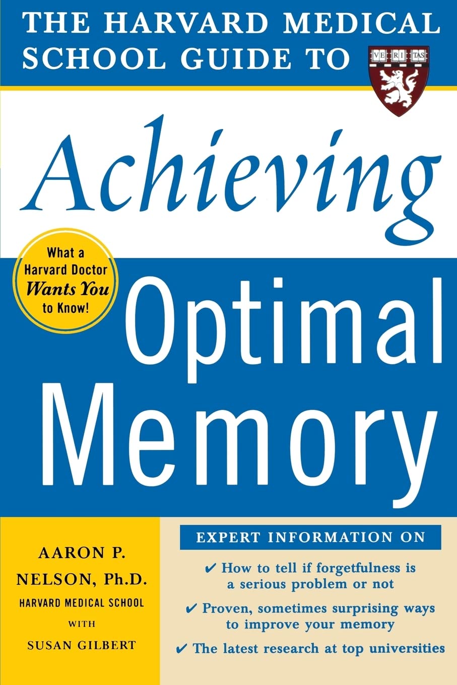 ACHIEVING OPTIMAL MEMORY Health, Nutrition & Fitness