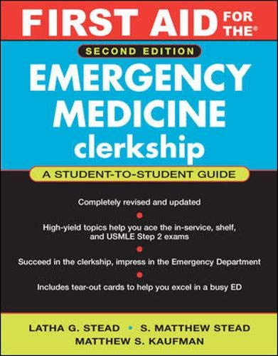 First Aid For The Emergency Medicine Clerkship book