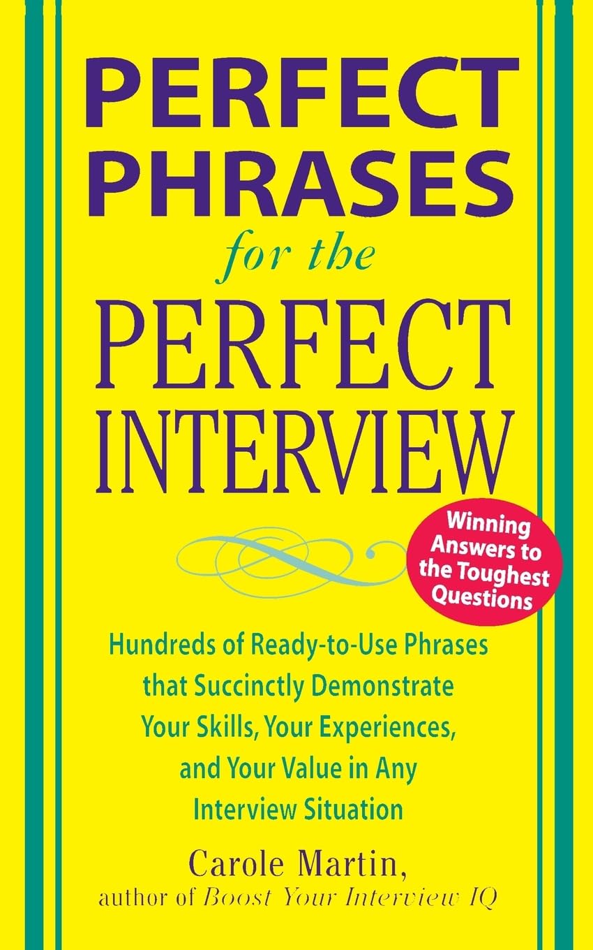 Perfect Phrases for the Perfect Interview Business, Finance & Career Books