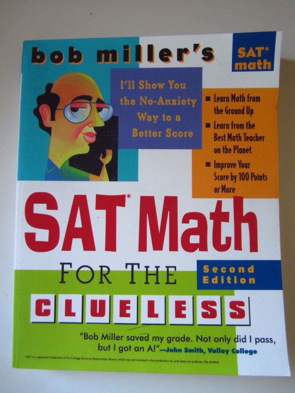 Bob Miller's SAT Math For The Clueless: The Easiest and Quickest Way to Prepare for the New SAT Math Section (Bob Miller's Clueless Series) Learning & Reference