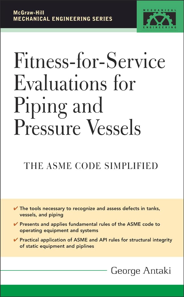 Fitness-For-Service and Integrity of Piping, Vessels, and Tanks Business & Technology