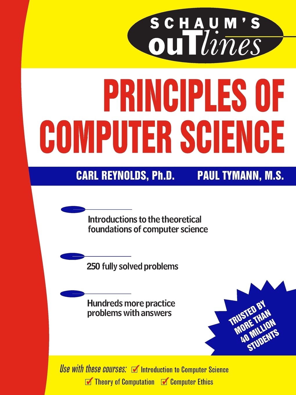 Schaum's Outline of Principles of Computer Science (Schaum's Outline Series) Computer Science