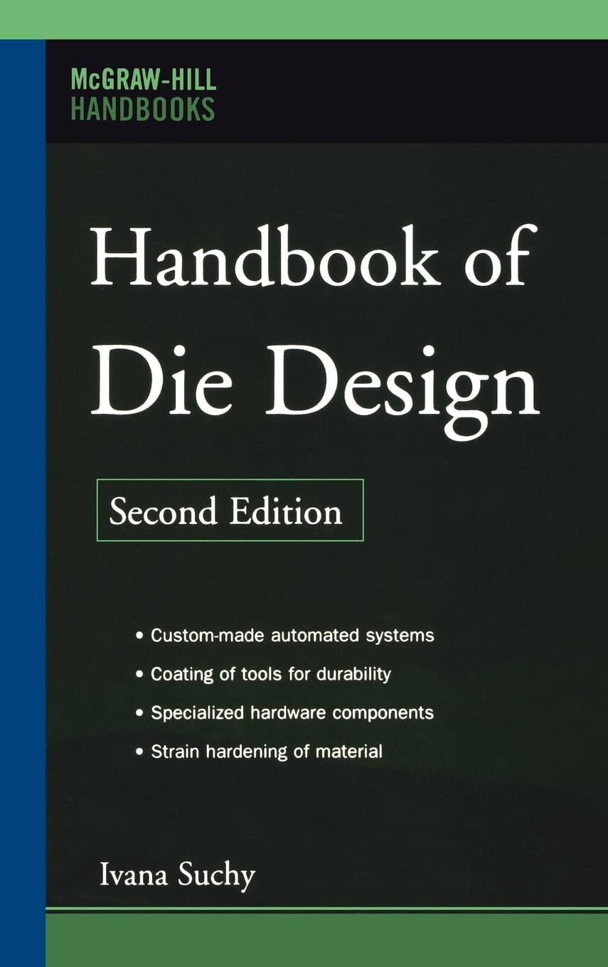 Handbook of Die Design Business, Finance & Career