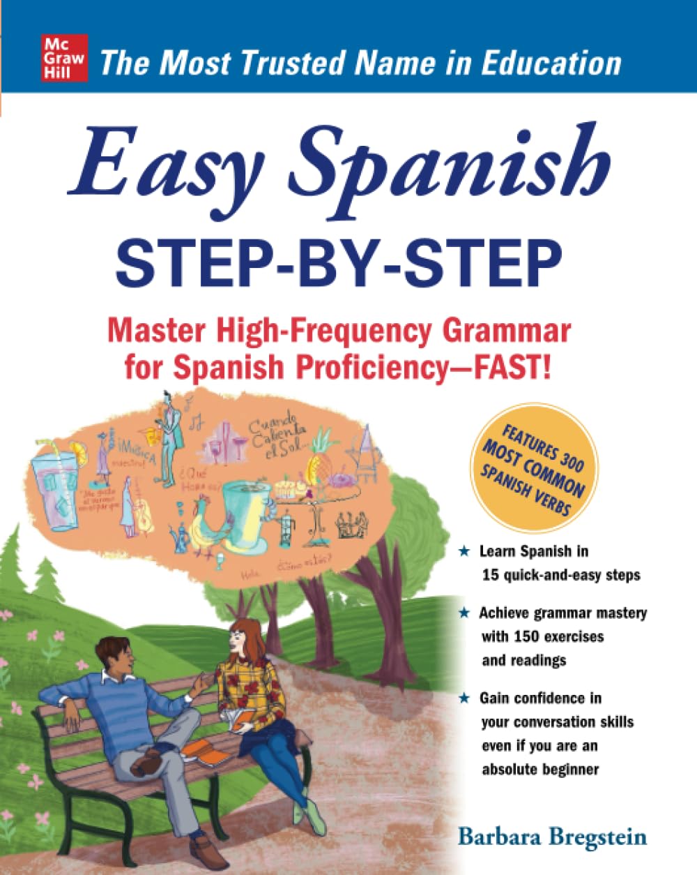 Easy Spanish Step-By-Step: Master High-Frequency Grammar for Spanish Proficiency-Fast! book