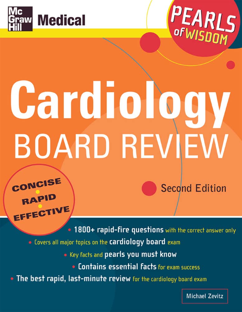 Cardiology Board Review: Pearls Of Wisdom, Second Edition book