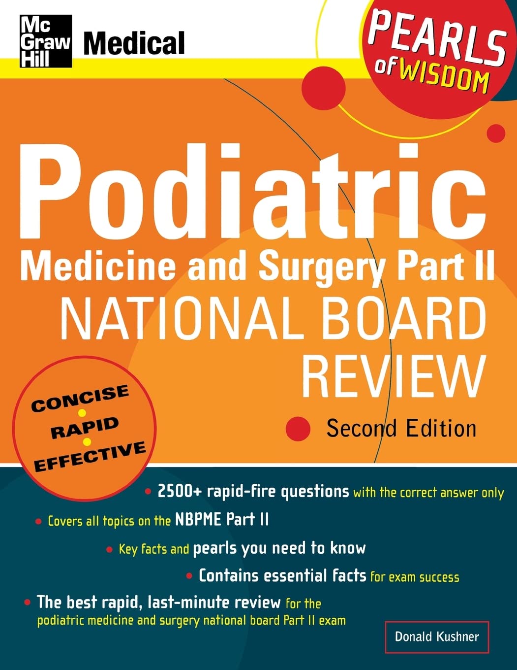 Podiatric Medicine and Surgery Part II National Board Review Medicine