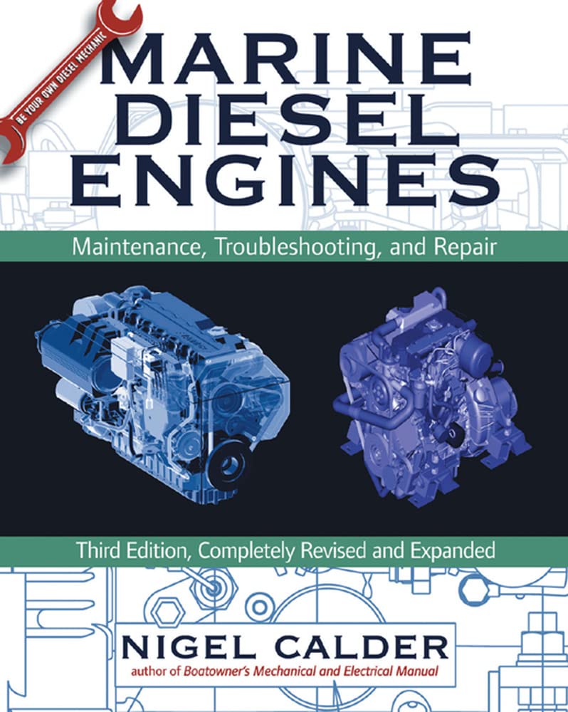 Marine Diesel Engines: Maintenance, Troubleshooting, And Repair Leisure & Fun