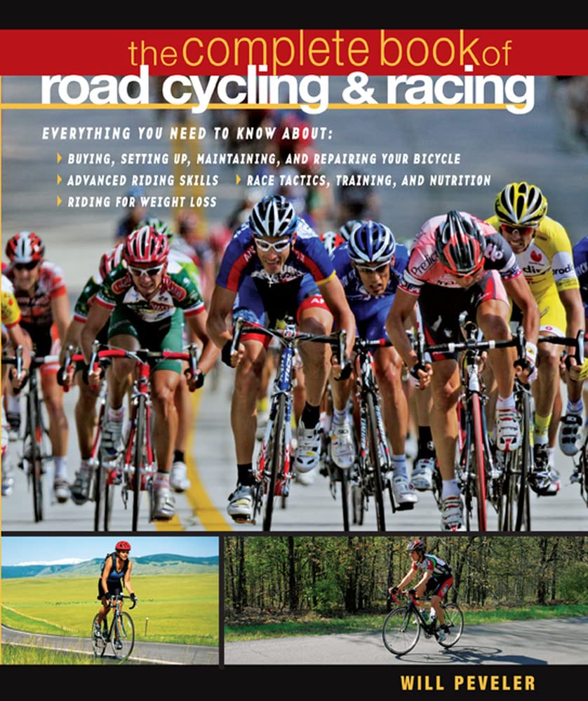 The Complete Book of Road Cycling & Racing Leisure & Fun