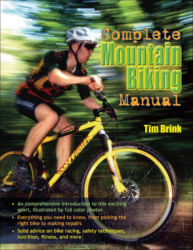 The Complete Mountain Biking Manual (INTERNATIONAL MARINE-RMP) book