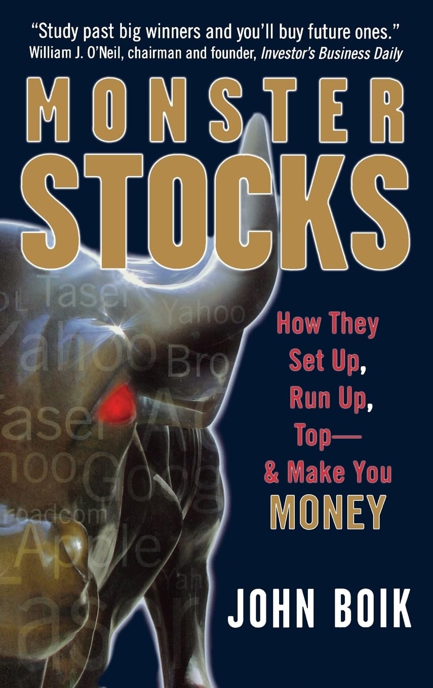 Monster Stocks: How They Set Up, Run Up, Top and Make You Money Business, Finance & Career