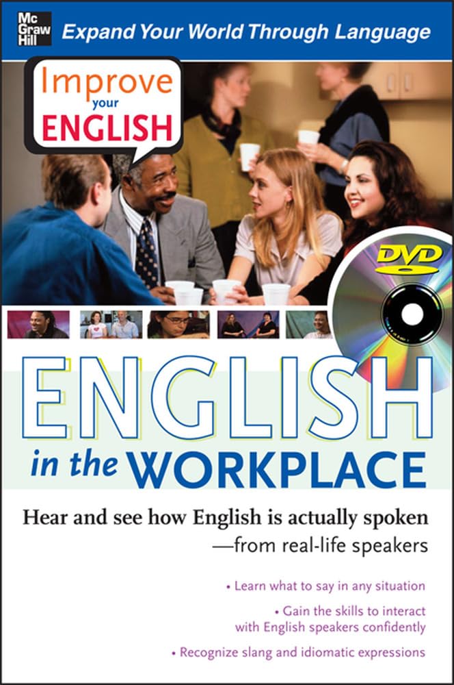 Improve Your English: English in the Workplace (DVD w/ Book): Hear and see how English is actually spoken--from real-life speakers Foreign Languages ​​& Dictionaries
