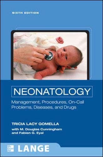 Neonatology: Management, Procedures, on Call Problems, Diseases, and Drugs book