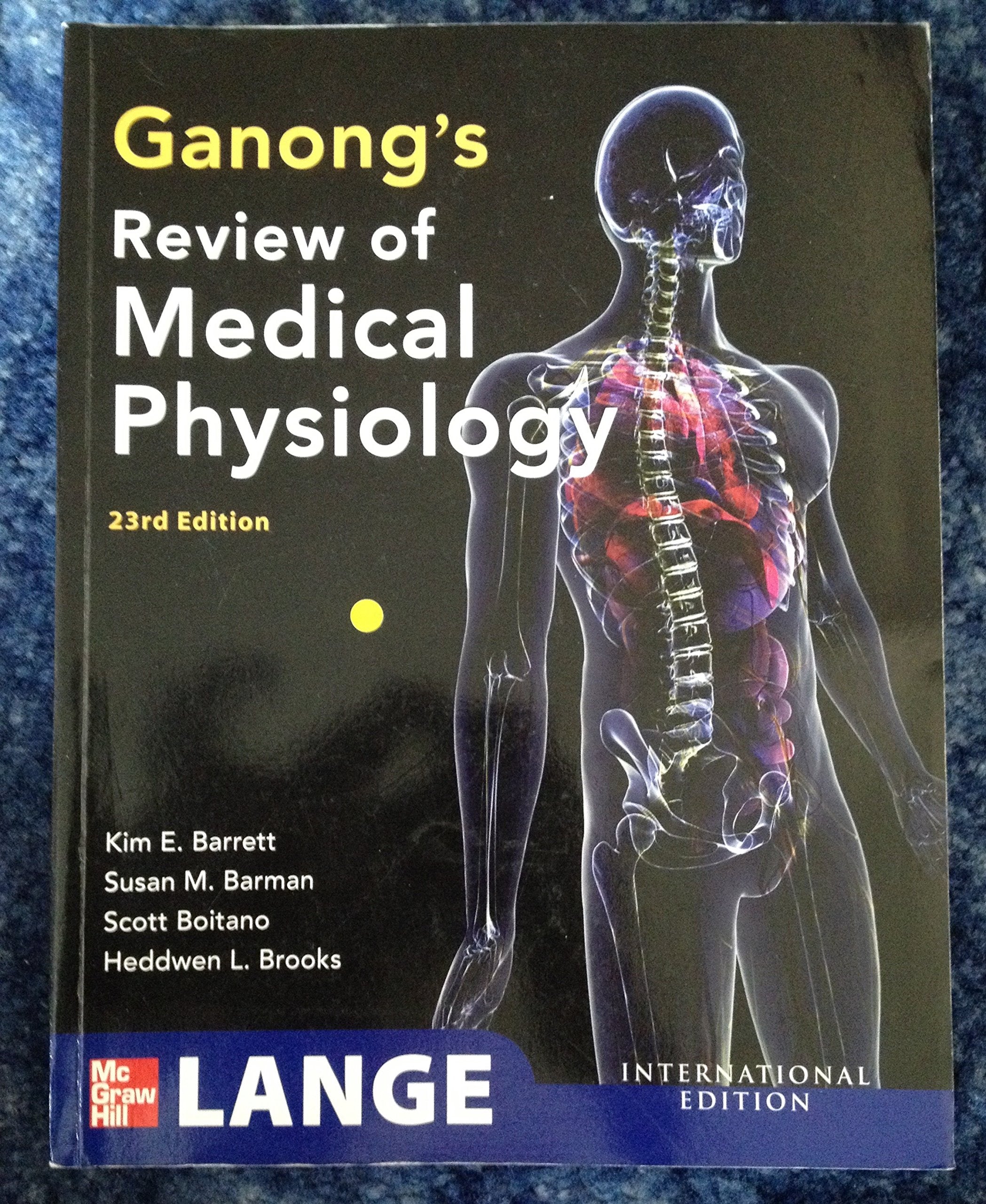 Ganong's Review of Medical Physiology (LANGE Basic Science) Medicine