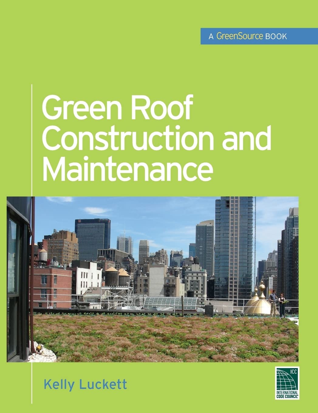 Green Roof Construction and Maintenance Business & Technology
