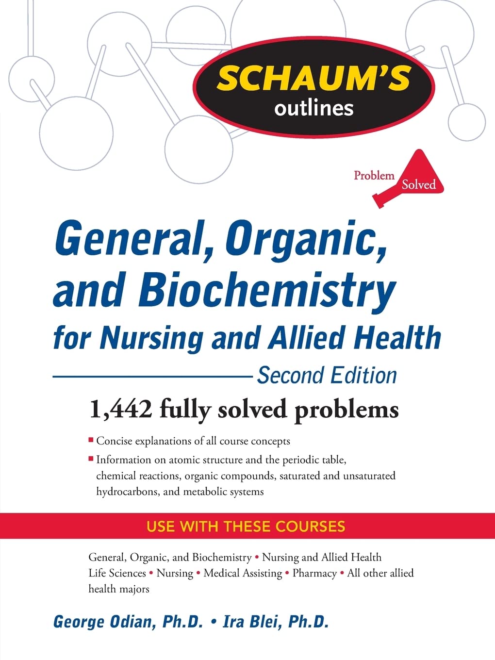 Schaum's Outline of General, Organic, and Biochemistry for Nursing and Allied Health, Second Edition Medicine