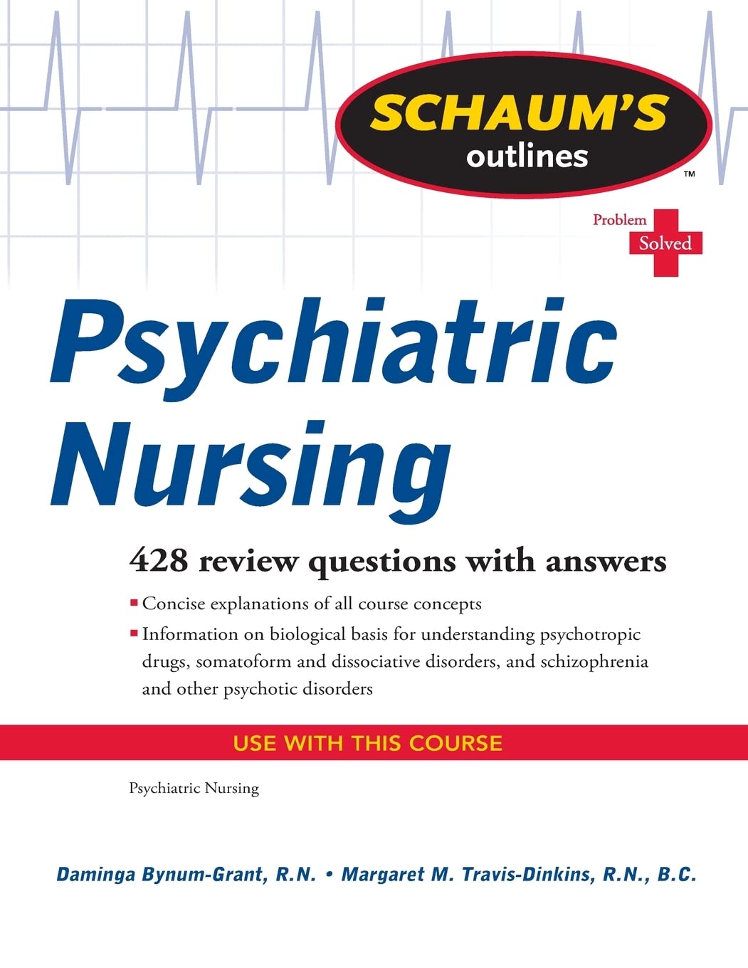 Schaum's Outline of Psychiatric Nursing Medicine