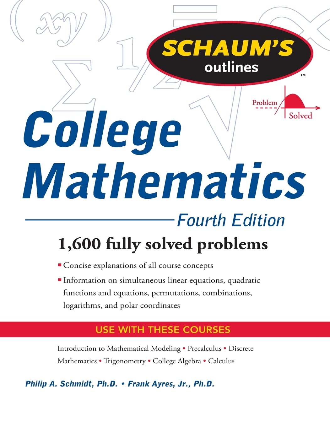 Schaum's Outline of College Mathematics, Fourth Edition Mathematics