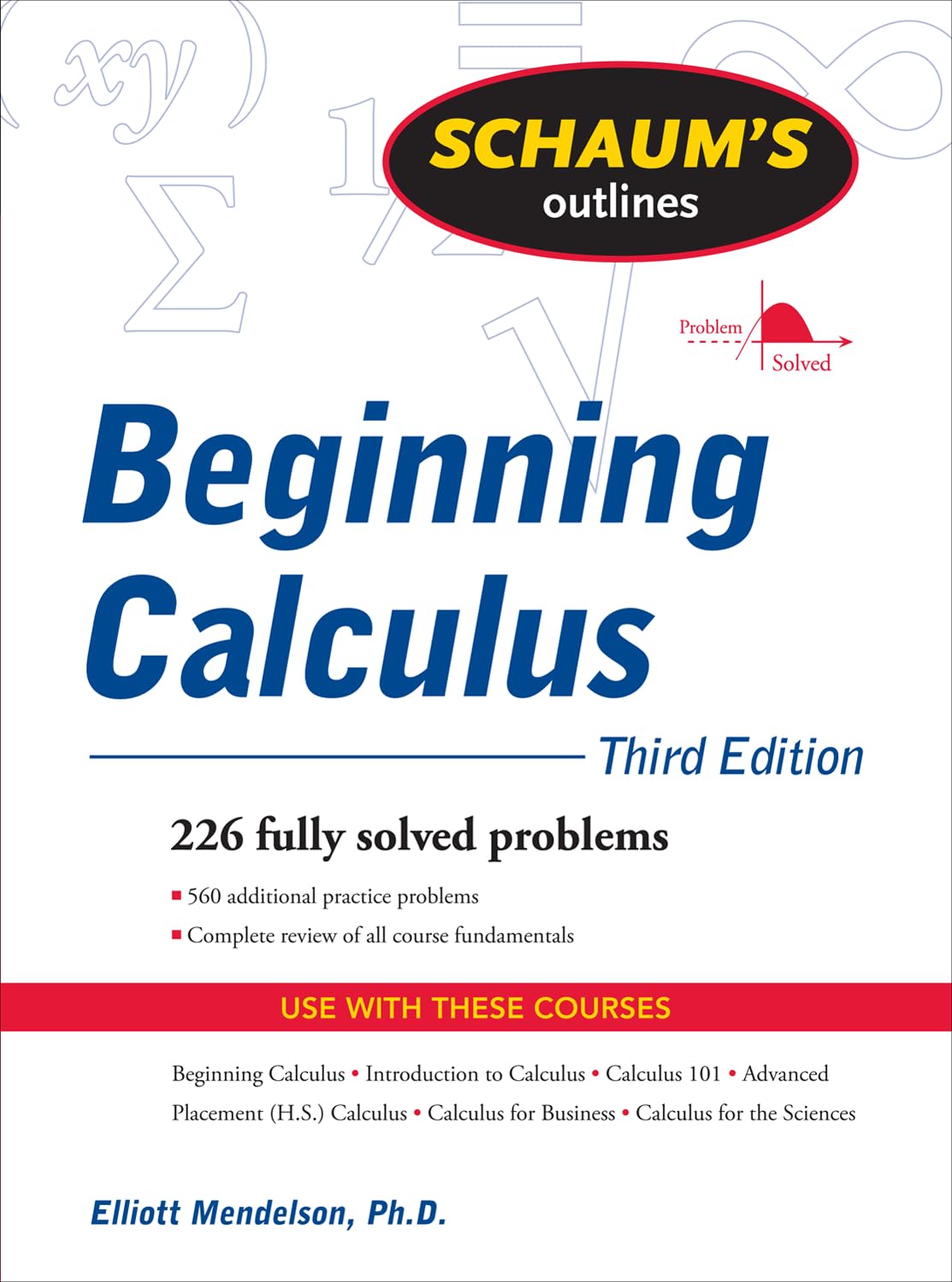 Schaum's Outline of Beginning Calculus, Third Edition (Schaum's Outlines) Study Guides