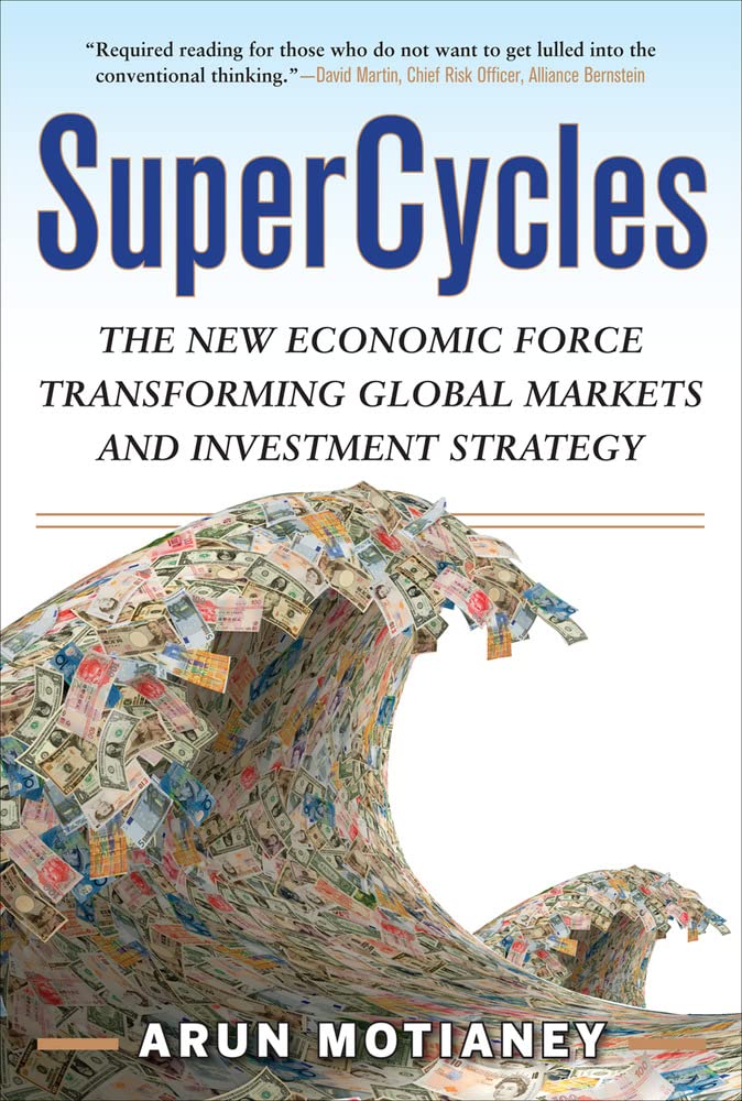 Supercycles: The New Economic Force Transforming Global Markets and Investment Strategy Law