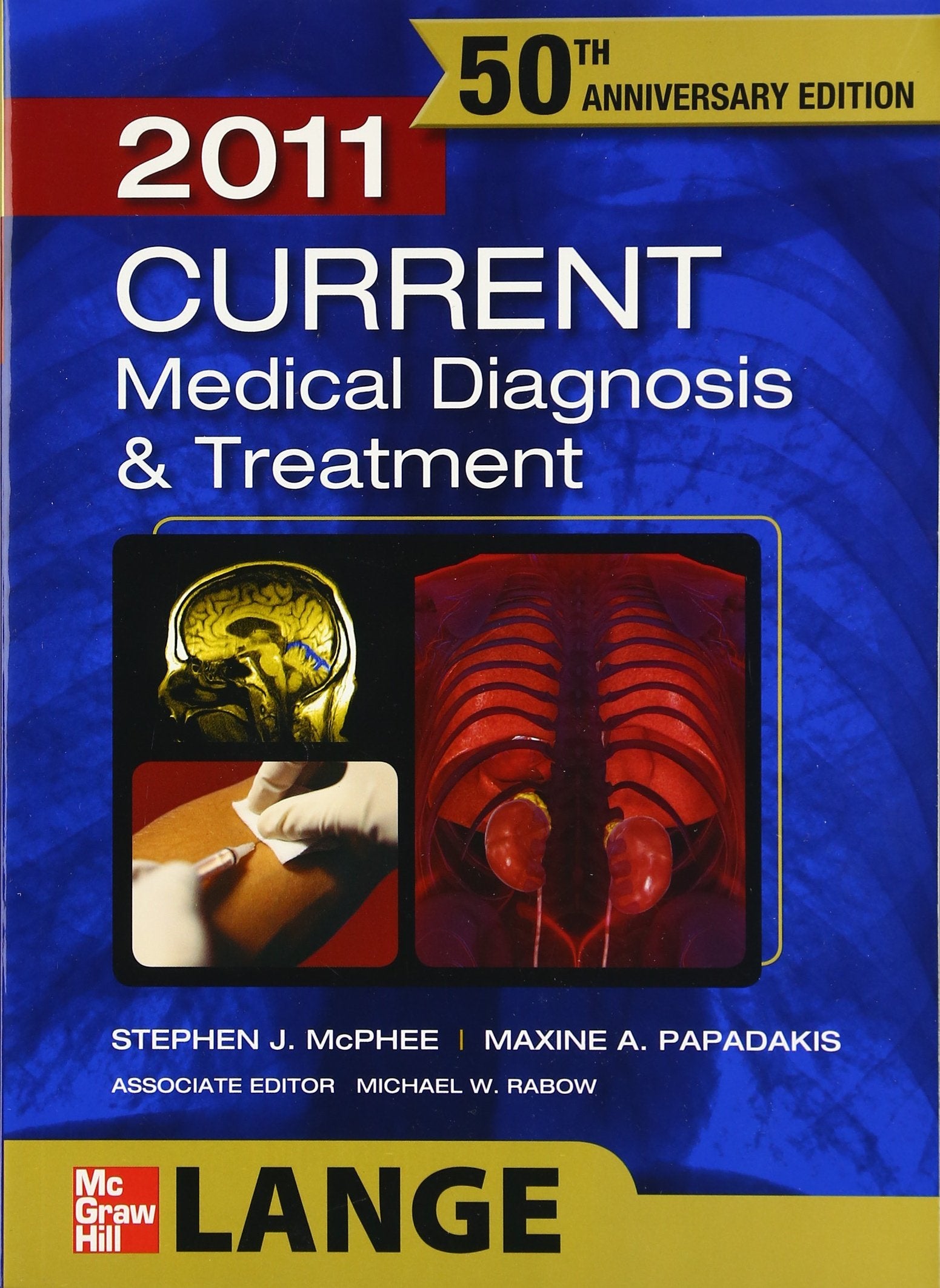 Current Medical Diagnosis & Treatment 2011 (LANGE CURRENT Series) Medicine