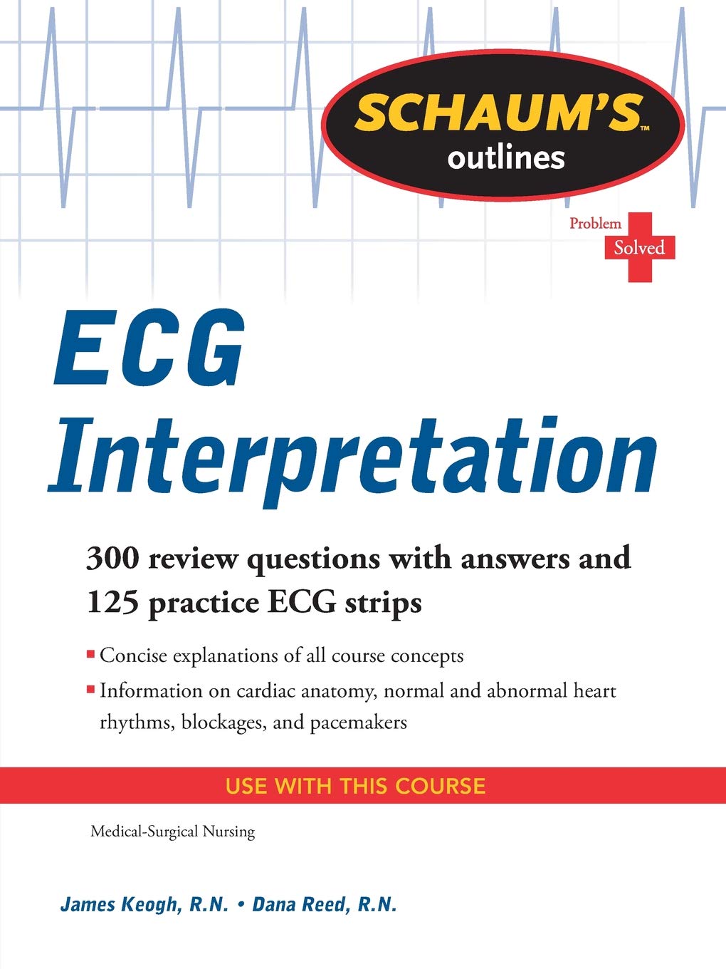Schaum's Outline of ECG Interpretation Learning & Reference
