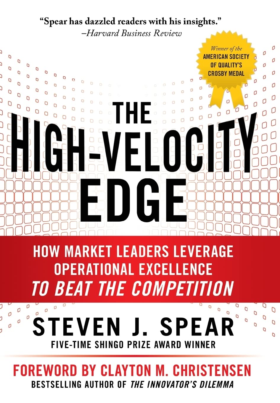 The High-Velocity Edge: How Market Leaders Leverage Operational Excellence to Beat the Competition Business, Finance & Career