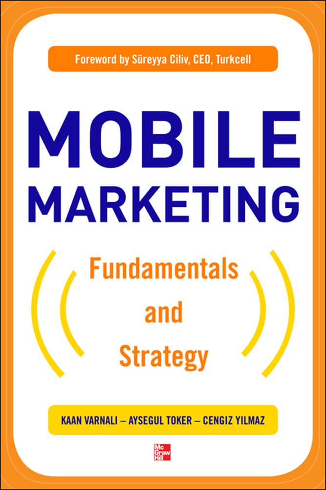 Mobile Marketing: Fundamentals and Strategy Business, Finance & Career