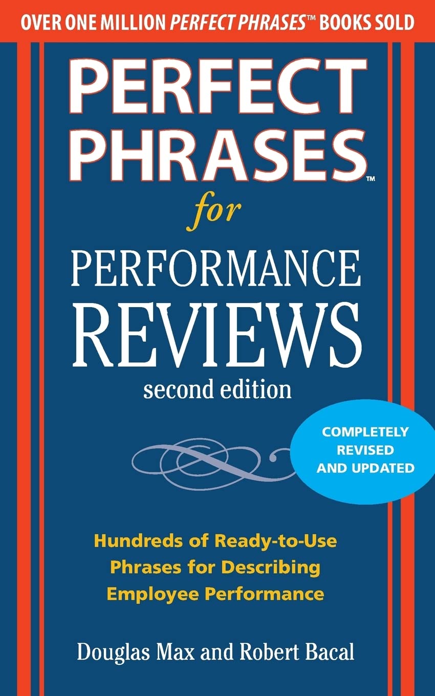 PERFECT PHRASES FOR PERFORMANCE REVIEWS Business, Finance & Career Books