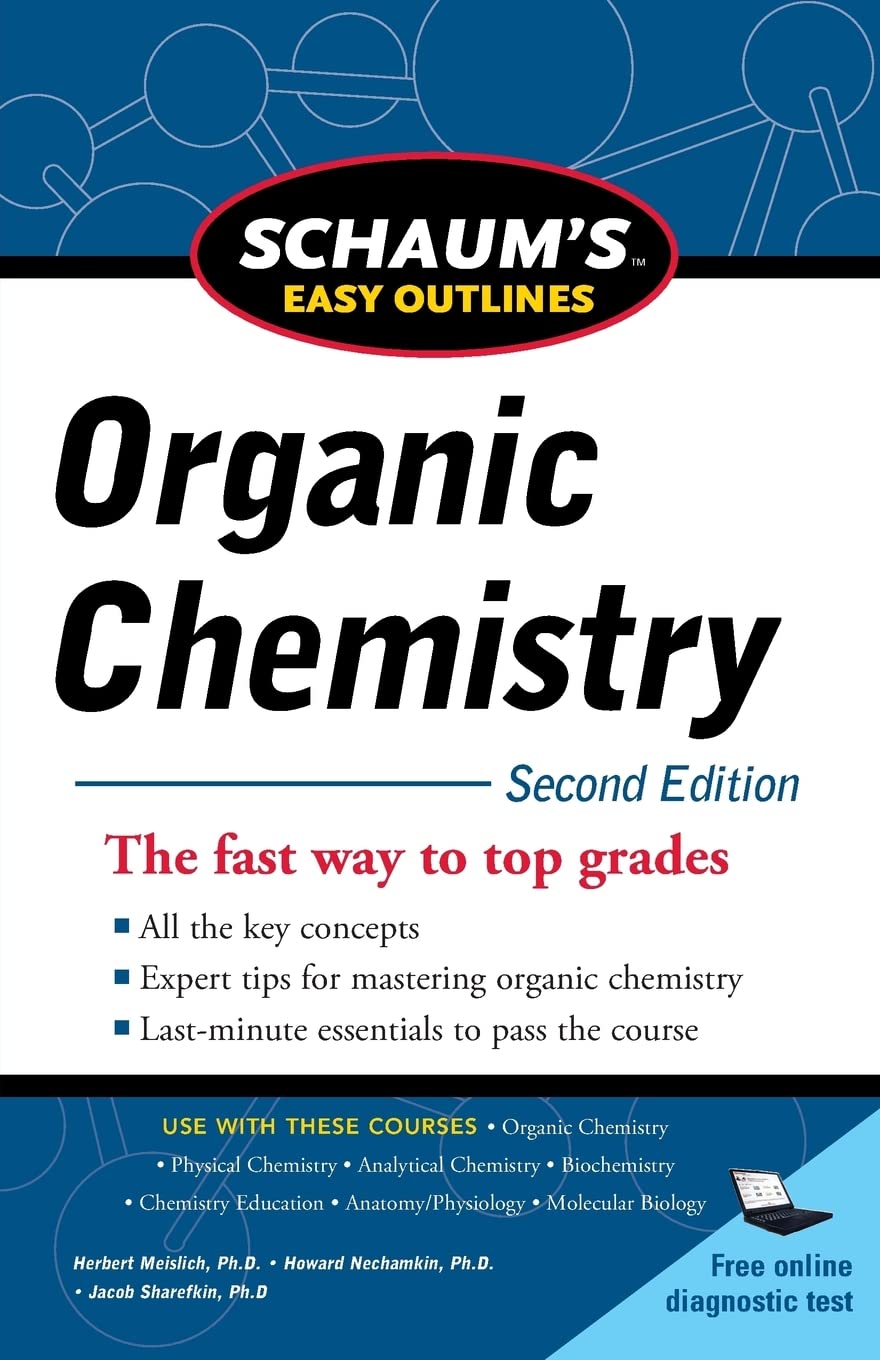 Schaum's Easy Outline of Organic Chemistry, Second Edition (Schaum's Easy Outlines) Study Guides