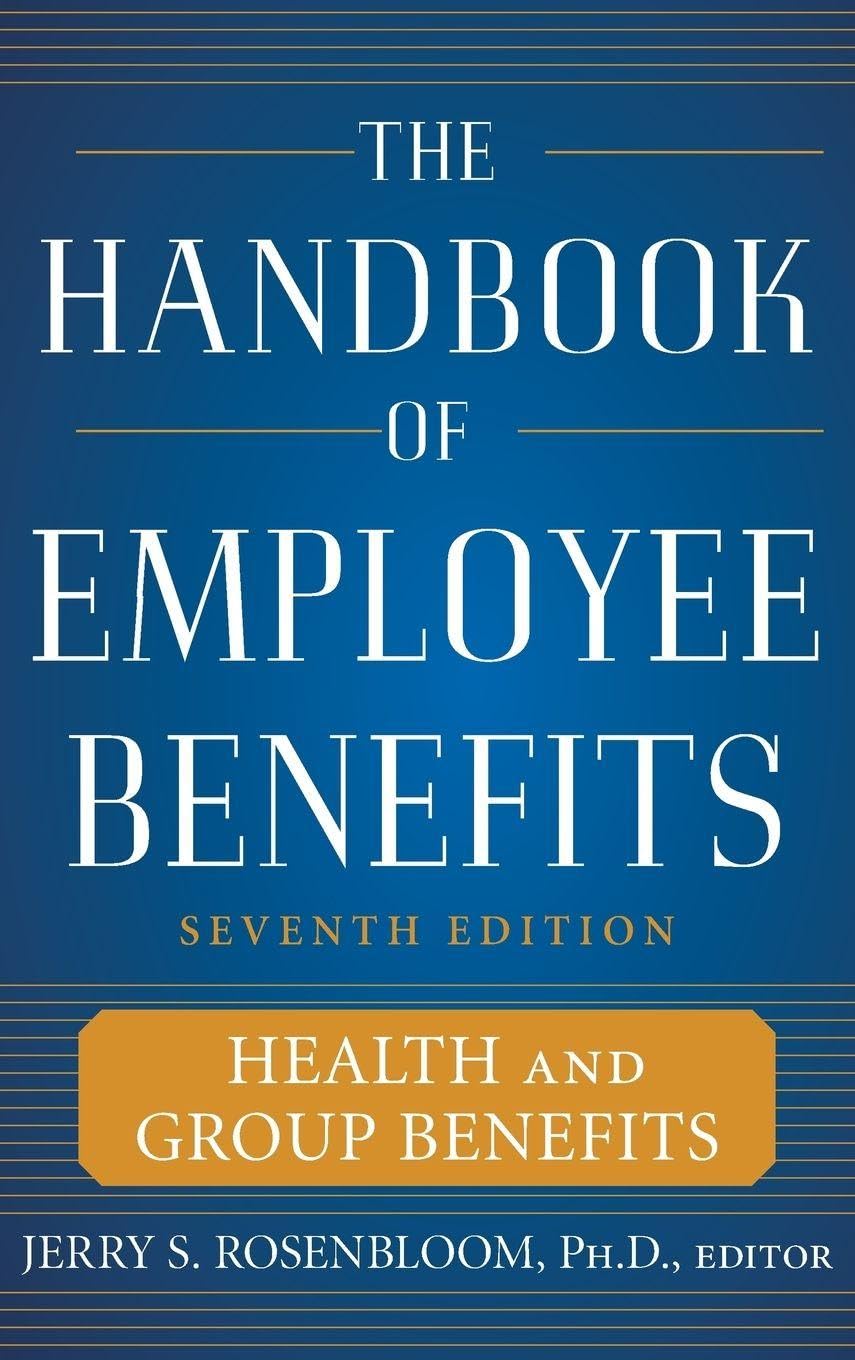 The Handbook of Employee Benefits Law