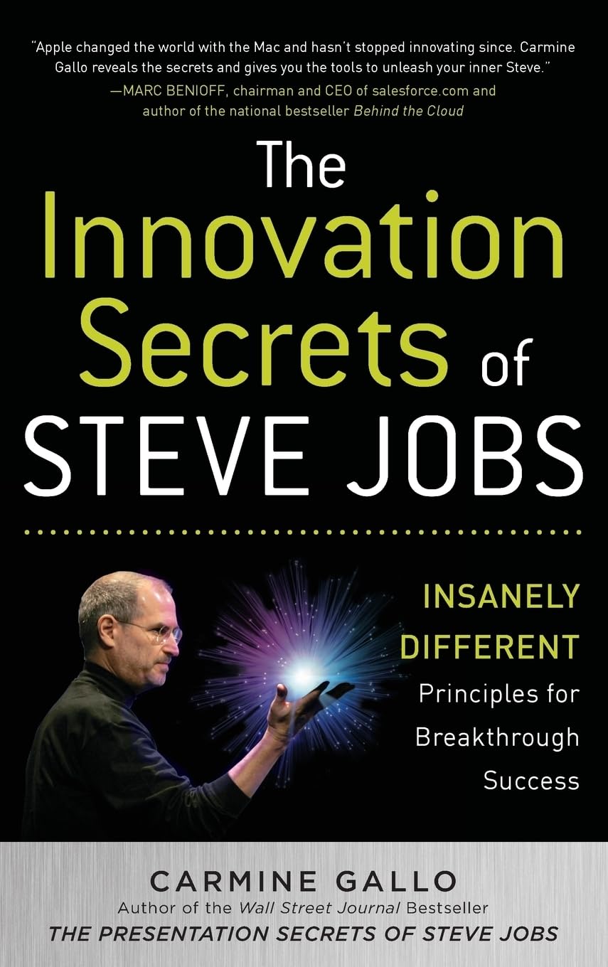 The Innovation Secrets of Steve Jobs: Insanely Different Principles for Breakthrough Success Law