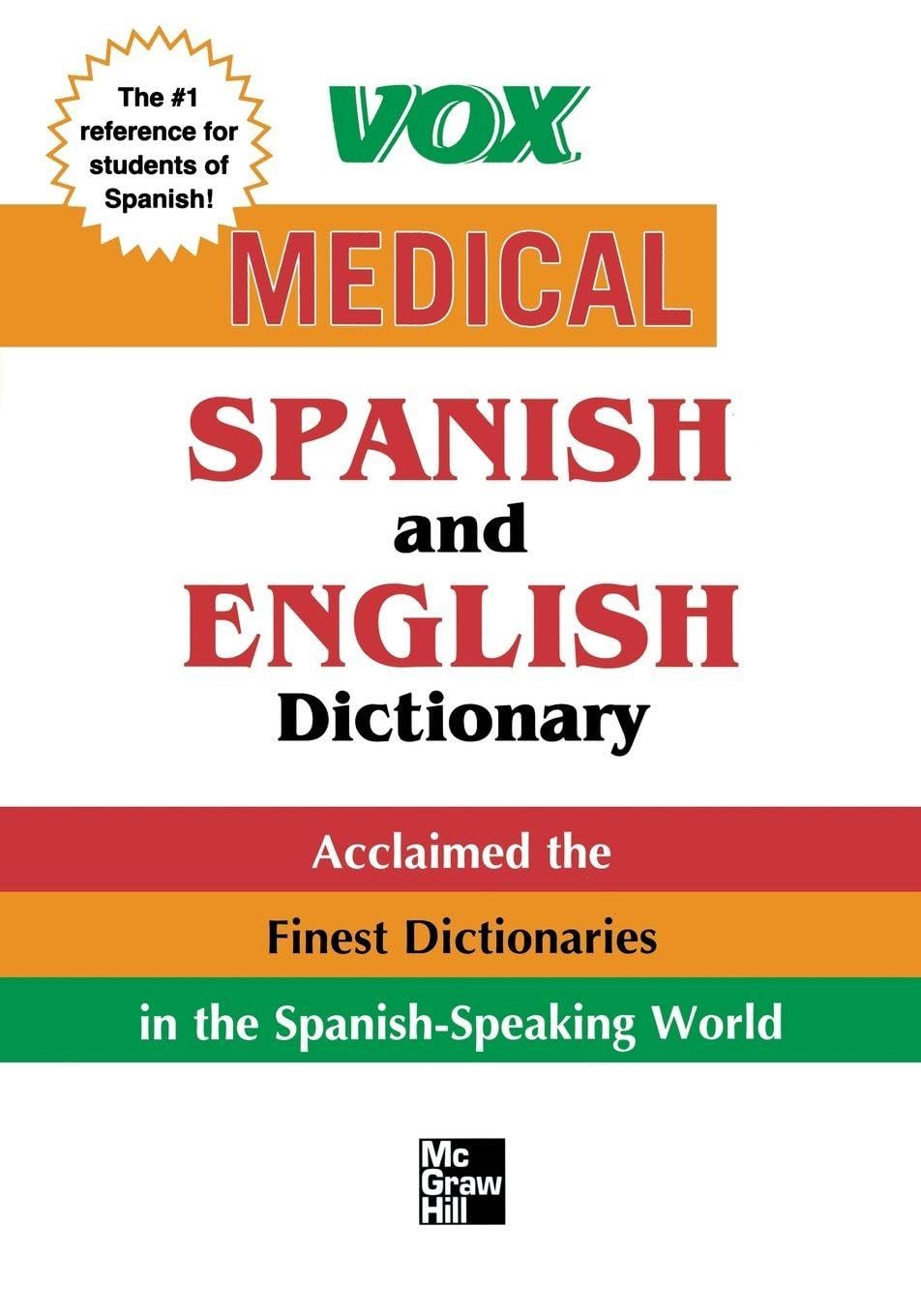 Vox Medical Spanish and English Dictionary (Vox Dictionaries) Medicine