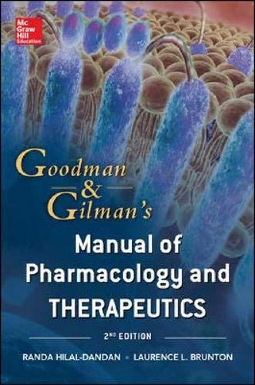 Goodman and Gilman's Manual of Pharmacology and Therapeutics (Medicina) Medicine