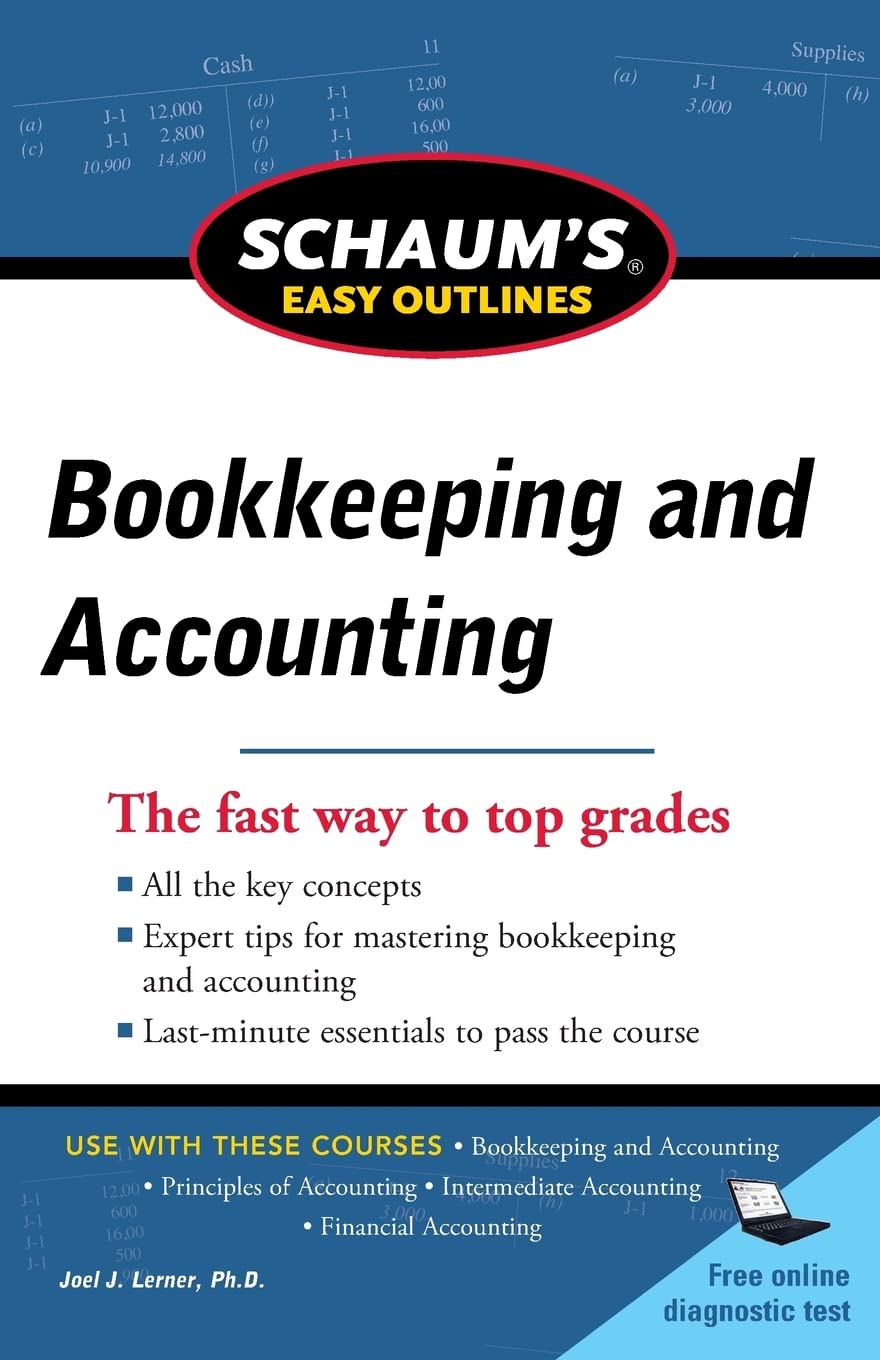 Schaum's Easy Outline of Bookkeeping and Accounting, Revised Edition Business, Finance & Career