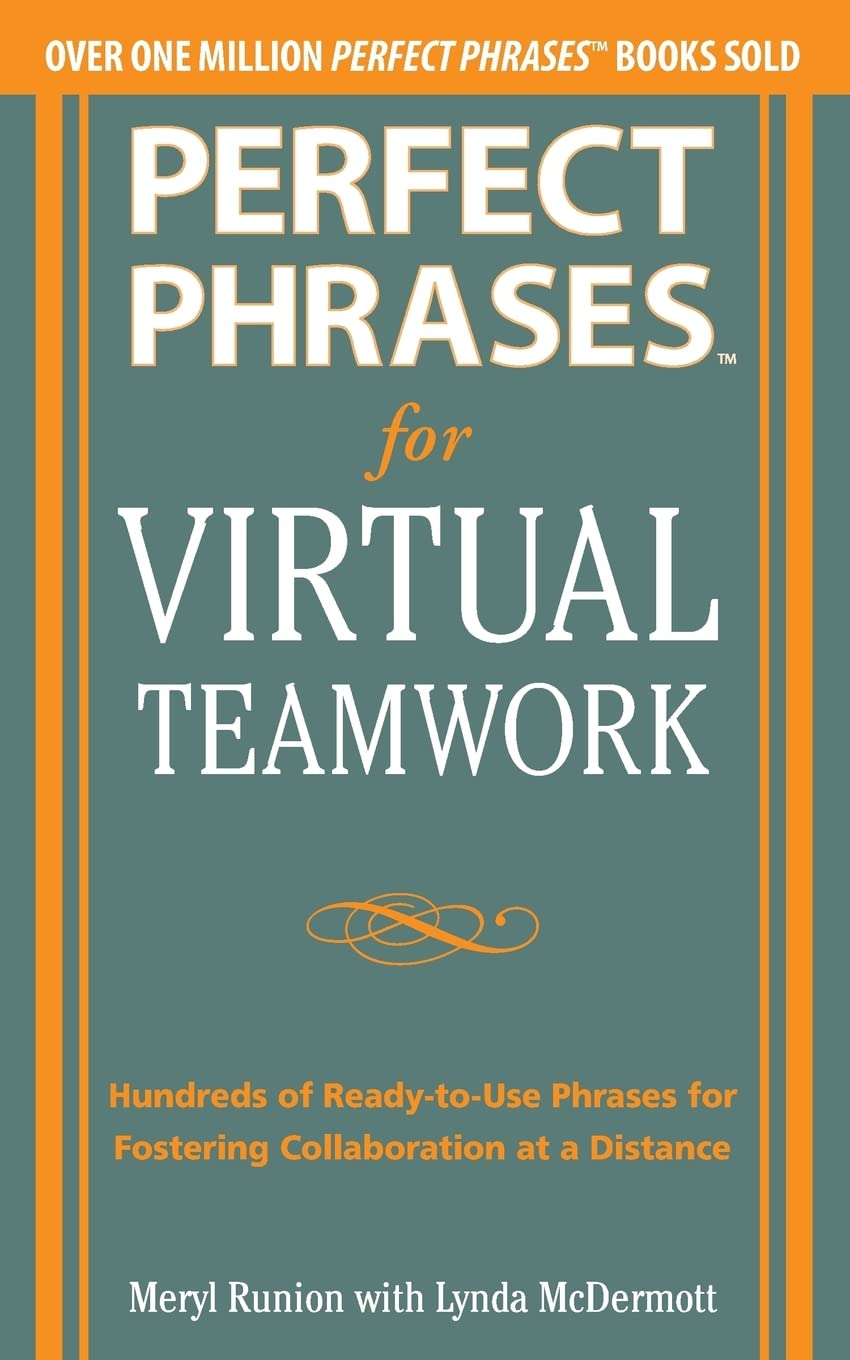Perfect Phrases for Virtual Teamwork Law