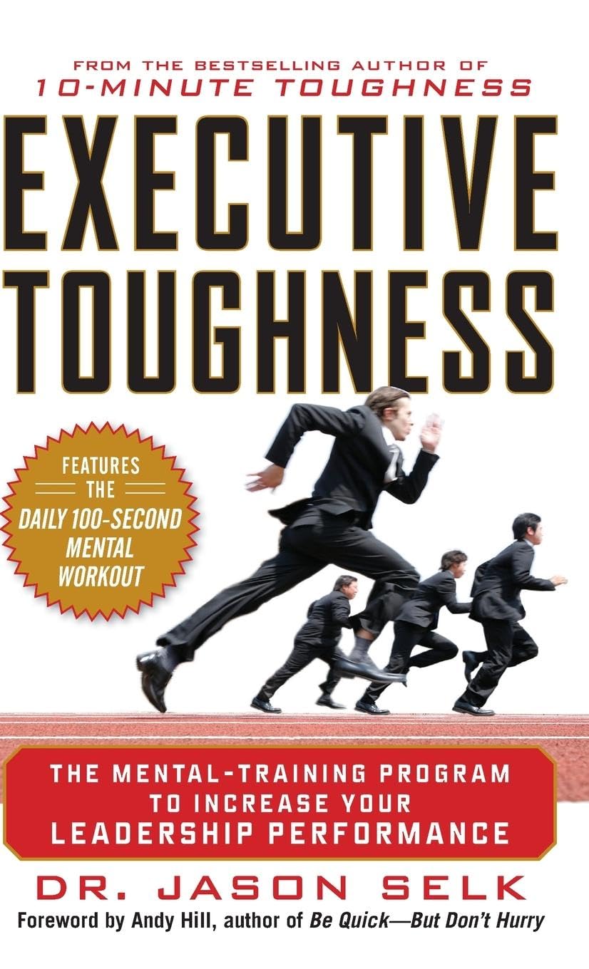 Product Image: EXECUTIVE TOUGHNESS: The Mental-Training Program to Increase Your Leadership Performance