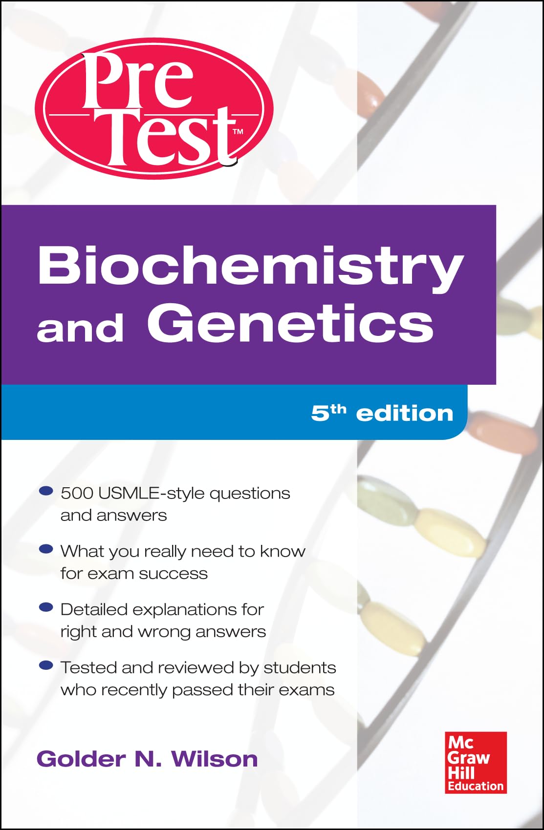 Biochemistry and Genetics Pretest Self-Assessment and Review 5/E Medicine