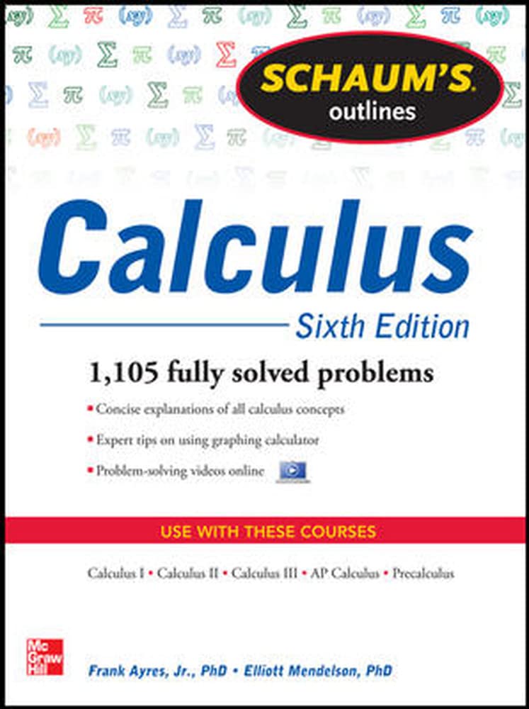 Schaum's Outline of Calculus, 6th Edition (Schaum's Outlines) Mathematics